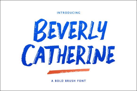 Beverly Catherine: The Hand-Drawn Font with Unmistakable Edge
