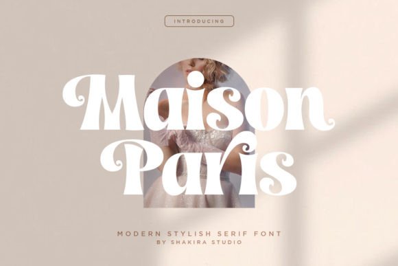 Maison Paris: The Modern Serif Defining Contemporary Design