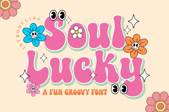 Soul Lucky: A Groovy Typeface for Modern Creatives